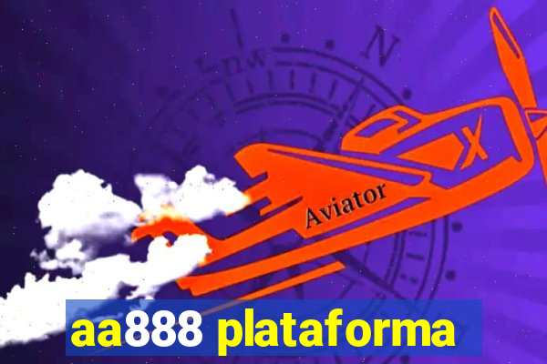 aa888 plataforma